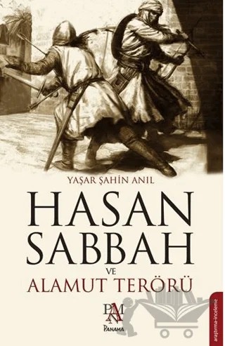 Hasan Sabbah ve Alamut Terörü – Yaşar Şahin Anıl – Panama Yayıncılık kitap kapağı