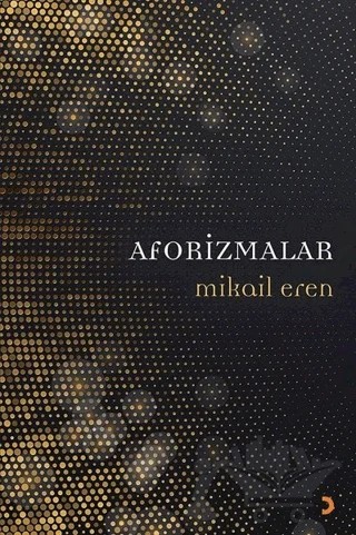 Aforizmalar – Mikail Eren – Cinius Yayınları kitap kapağı