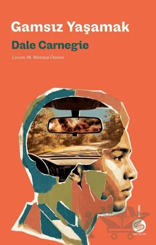 Gamsız Yaşamak – Dale Carnegie – Sahi Kitap kitap kapağı