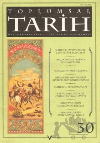 Toplumsal Tarih Dergisi Sayı: 30 – Tarih Vakfı Yurt Yayınları - Toplumsal Tarih Dergisi kitap kapağı