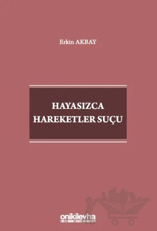 Hayasızca Hareketler Suçu – Erkin Akbay – On İki Levha Yayınları kitap kapağı