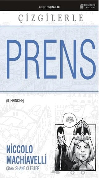 Çizgilerle Prens – Niccolo Machiavelli – Akıl Çelen Kitaplar kitap kapağı