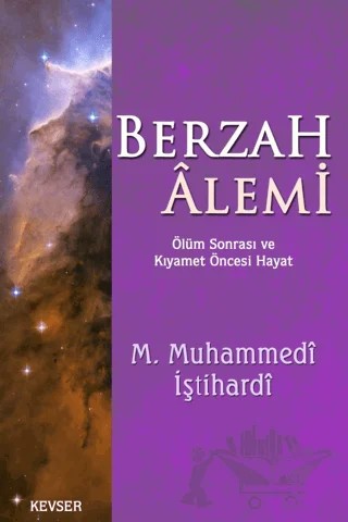 Berzah Alemi – Muhammed Muhammedi İştihardi – Kevser Yayınları kitap kapağı