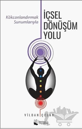 İçsel Dönüşüm Yolu – Vildan Çolak – Karina Yayınevi kitap kapağı