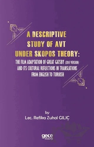 A Descriptive Study of Avt Under Skopos Theory – Refika Zuhal Gılıç – Gece Kitaplığı kitap kapağı