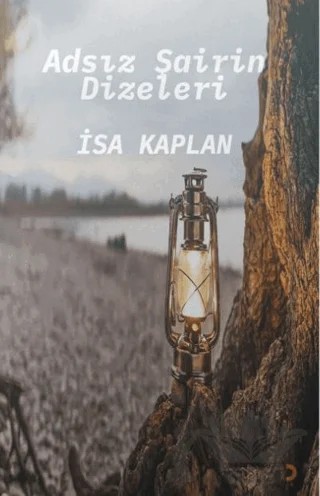 Adsız Şairin Dizeleri – İsa Kaplan – Cinius Yayınları kitap kapağı