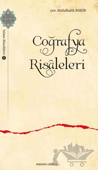 Coğrafya Risaleleri – Kolektif – Ankara Okulu Yayınları kitap kapağı