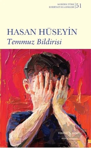 Temmuz Bildirisi – Hasan Hüseyin – İş Bankası Kültür Yayınları kitap kapağı