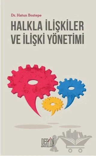 Halkla İlişkiler ve İlişki Yönetimi – Harun Boztepe – Derin Yayınları kitap kapağı