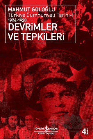 Devrimler ve Tepkileri – Mahmut Goloğlu – İş Bankası Kültür Yayınları kitap kapağı
