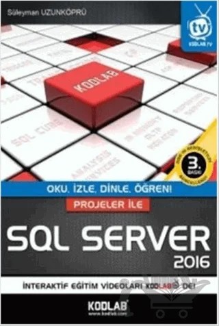Projeler İle SQL Server 2016 – Süleyman Uzunköprü – Kodlab Yayın Dağıtım kitap kapağı