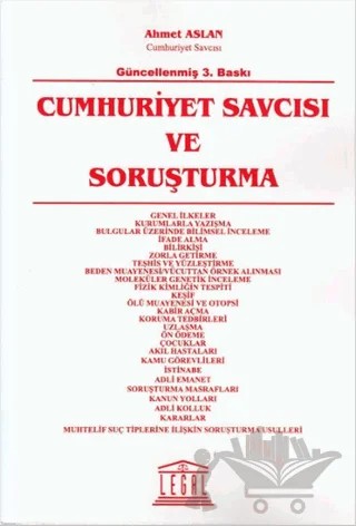 Cumhuriyet Savcısı ve Soruşturma – Ahmet Aslan – Legal Yayıncılık kitap kapağı