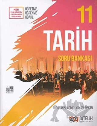 11. Sınıf Tarih Soru Bankası – Orhan Suadiye, Yüksel Özkan – Nitelik Yayınları - Bayilik kitap kapağı