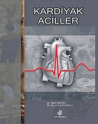 Kardiyak Aciller – Özgür Karcıoğlu, Salim Satar – Adana Nobel Kitabevi kitap kapağı