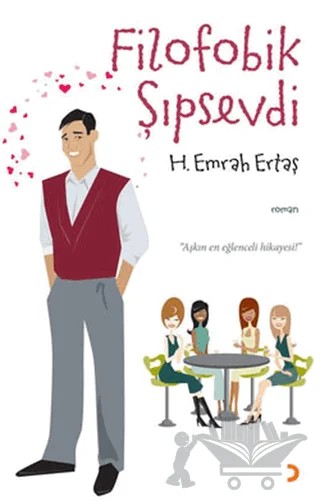 Filofobik Şıpsevdi – H. Emrah Ertaş – Cinius Yayınları kitap kapağı