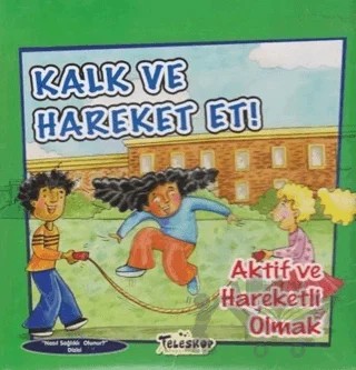 Kalk ve Hareket Et – Amanda Doering Tourville – Teleskop Popüler Bilim kitap kapağı