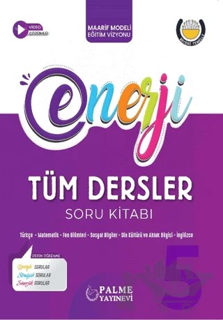 5. Sınıf Enerji Tüm Dersler Soru Kitabı – Ali Pehlivan, Özge Zengin, Alparslan Çenet, Suat Atasever, Kezban Sözen Taşkın, Ayhan Karakurt, Erhan Yıldız, Furkan Bağbaşı – Palme Yayınları kitap kapağı