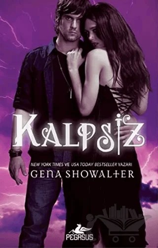 Kalpsiz – Gena Showalter – Pegasus Yayınları kitap kapağı