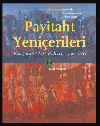 Payitaht Yeniçerileri – Kolektif – Kitap Yayınevi kitap kapağı