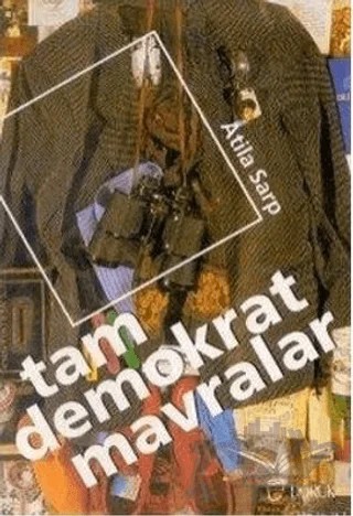 Tam Demokrat Mavralar – Atila Sarp – Doruk Yayınları kitap kapağı