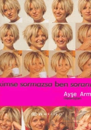 Kimse Sormazsa Ben Sorarım – Ayşe Arman – Epsilon Yayınevi kitap kapağı
