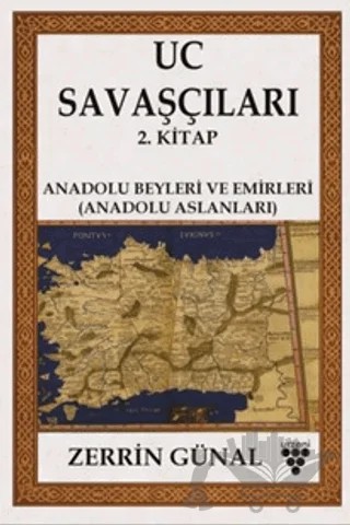 Uc Savaşçıları - 2. Kitap – Zerrin Günal – Urzeni Yayıncılık kitap kapağı