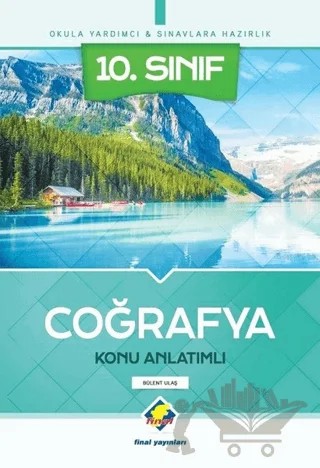 10. Sınıf Coğrafya Konu Anlatımlı – Bülent Ulaş – Final Yayınları kitap kapağı