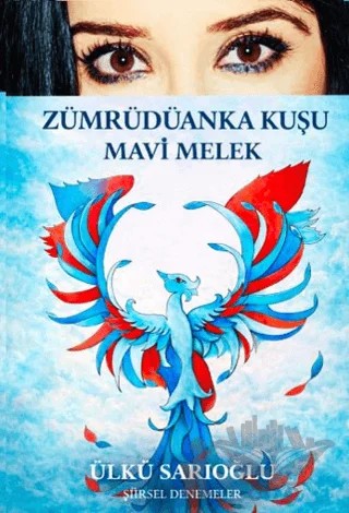 Zümrüdüanka Kuşu Mavi Melek – Ülkü Sarıoğlu – Zuzu Kitap kitap kapağı