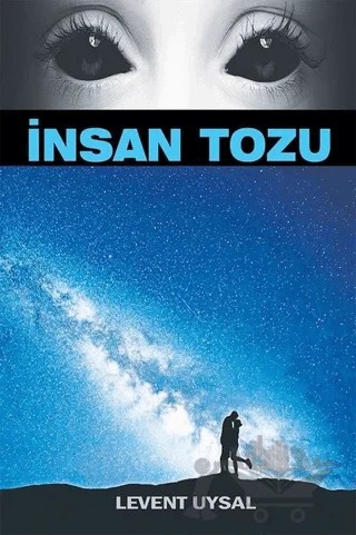 İnsan Tozu – Levent Uysal – Cinius Yayınları kitap kapağı