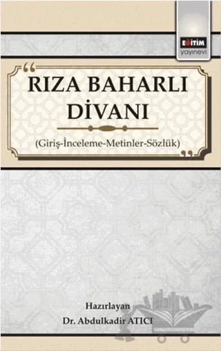 Rıza Baharlı Divanı – Abdülkadir Atıcı – Eğitim Yayınevi - Bilimsel Eserler kitap kapağı