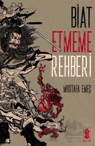 Biat Etmeme Rehberi – Mustafa Emeç – Mavi Gök Yayınları kitap kapağı