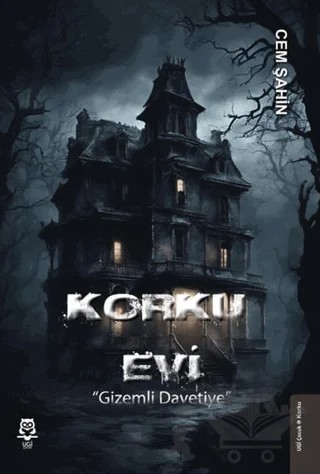 Korku Evi ''Gizemli Davetiye'' – Cem Şahin – UGİ Çocuk kitap kapağı