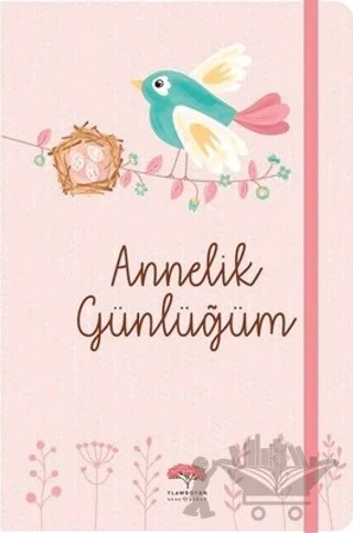 Annelik Günlüğüm – Evrim Gürel Süveydan – Flamboyan kitap kapağı