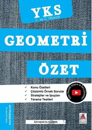 TYT-AYT (YKS 1. ve 2. Oturum) Geometri Özet – Özyaşar Elyıldırım – Delta Kültür Yayınevi kitap kapağı