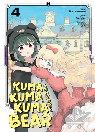 Kuma Kuma Kuma Bear Cilt 4 – Kumanano – Kayıp Kıta Yayınları kitap kapağı