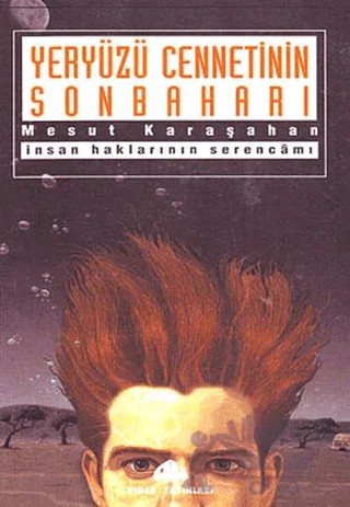 Yeryüzünde Cennetinin Sonbaharı – Mesut Karaşahan – Pınar Yayınları kitap kapağı