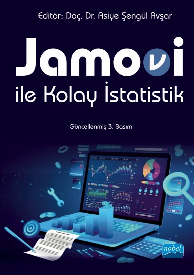 Jamovi ile Kolay İstatistik – Asiye Şengül Avşar, Cansu Ayan, Çiğdem Akın Arıkan, Eren Can Aybek, Fatih Orçan, Fulya Barış Pekmezci, Sinem Demirkol, Seher Yalçın, Tuğba Karadavut – Nobel Akademik Yayıncılık kitap kapağı