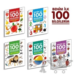 Benim İlk 100 Bilgilerim Seti - 5 Kitap Takım – Kolektif – 0-6 Yaş Yayınları kitap kapağı