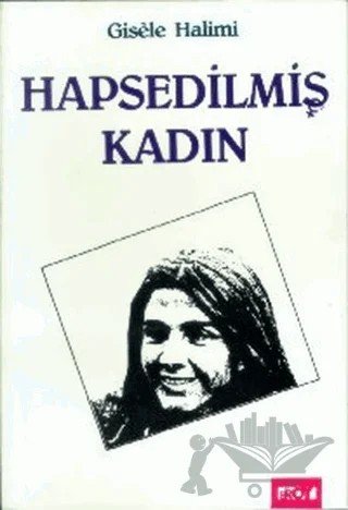 Hapsedilmiş Kadın – Gisele Halimi – Broy Yayınları kitap kapağı