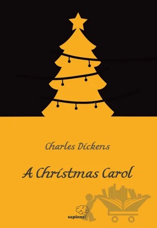 A Christmas Carol – Charles Dickens – Sapiens Yayınları kitap kapağı