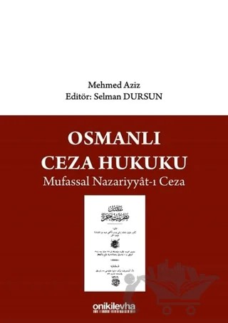 Osmanlı Ceza Hukuku Mufassal Nazariyyat-ı Ceza – Mehmed Aziz – On İki Levha Yayınları kitap kapağı