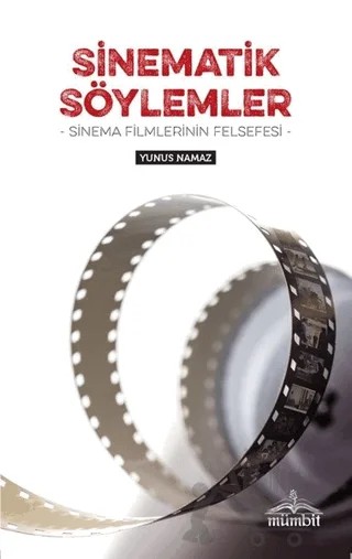 Sinematik Söylemler – Yunus Namaz – Mümbit Yayınları kitap kapağı