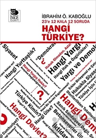 23’e 12 Kala 12 Soruda Hangi Türkiye? – İbrahim Ö. Kaboğlu – İmge Kitabevi Yayınları kitap kapağı