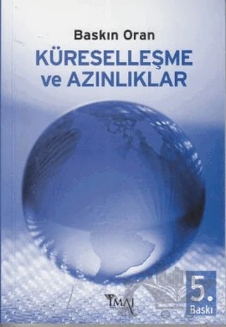 Küreselleşme ve Azınlıklar – Baskın Oran – İmaj Yayıncılık kitap kapağı