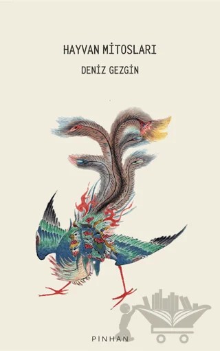 Hayvan Mitosları – Deniz Gezgin – Pinhan Yayıncılık kitap kapağı
