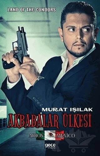 Akbabalar Ülkesi – Murat Işılak – Gece Kitaplığı kitap kapağı
