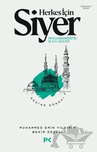 Herkes İçin Siyer - Medine Dönemi – Bekir Develi, Muhammed Emin Yıldırım – Profil Kitap kitap kapağı