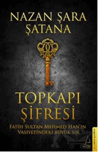 Topkapı Şifresi – Nazan Şara Şatana – Destek Yayınları kitap kapağı