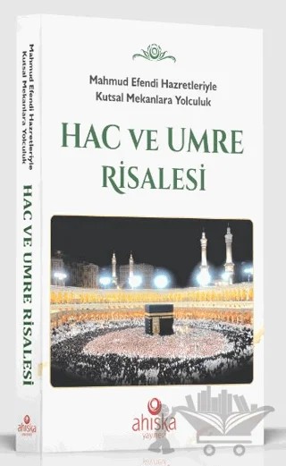 Hac ve Umre Risalesi – Kolektif – Ahıska Yayınevi kitap kapağı