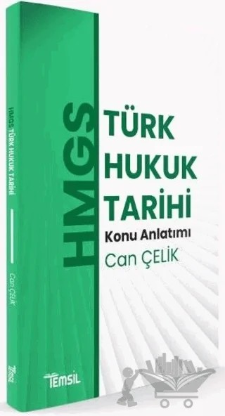 HMGS Türk Hukuk Tarihi Konu Anlatımı – Can Çelik – Temsil Kitap kitap kapağı